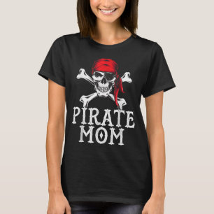 Camiseta Pirata Engraçada Mãe Cita Crossbones Olhos Patchos