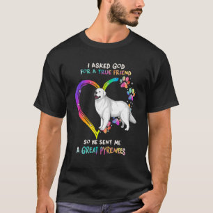 Camiseta Pirenéus Excelentes Verdadeiros Com Cachorro Coraç
