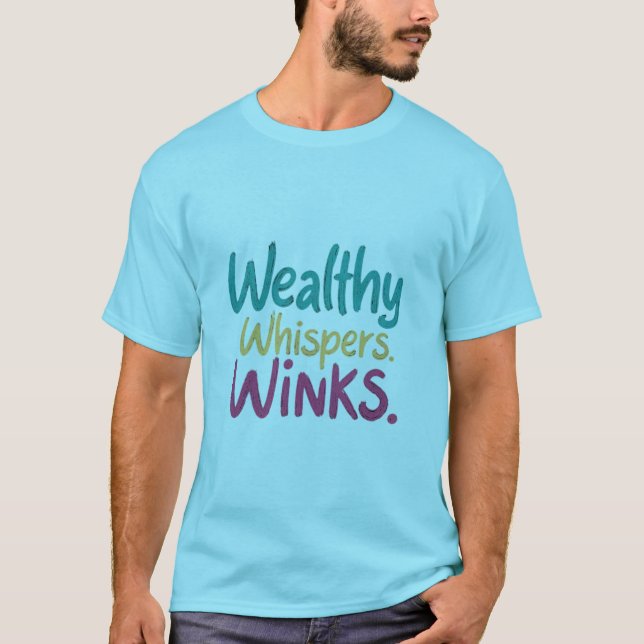 Camiseta "Piscar os olhos de Whispers ricos (Frente)