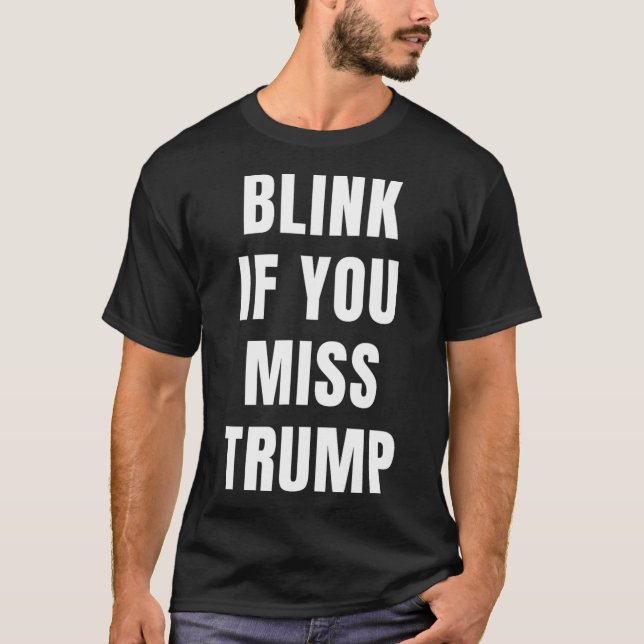 Camiseta Piscar Se Você Perdeu Trump Para Conservadores Rep (Frente)