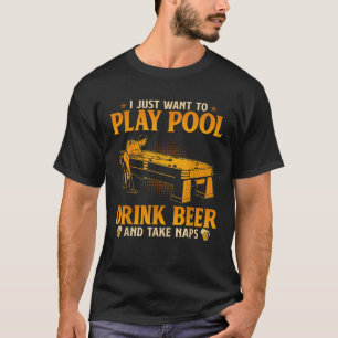 Camiseta Piscina Beber Cerveja Tirar Naps Eu só quero jogar
