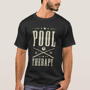 Camiseta Piscina Billiards É Minha Terapia Engraçada Dizend