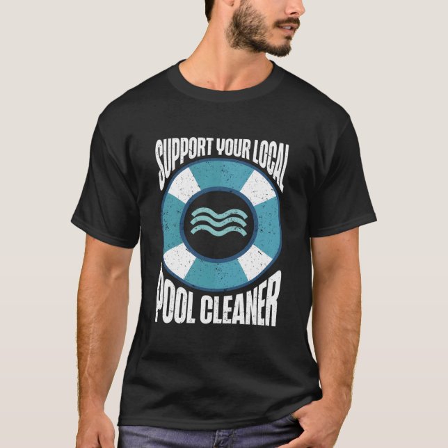 Camiseta Piscina Cara Suportar o Limpador de Piscinas local (Frente)