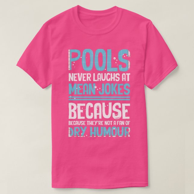 Camiseta Piscinas do Serviço de Piscina de Limpeza de Cara  (Frente do Design)