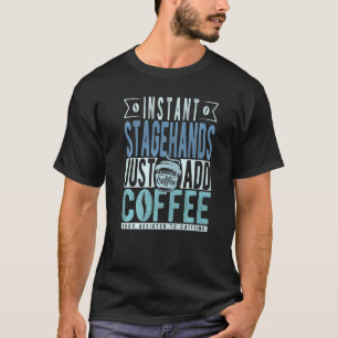 Camiseta Pistas Instantâneas Apenas Adicionar Café