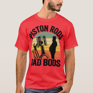 Camiseta Piston Rods Pai Bods Mecânico Engraçado