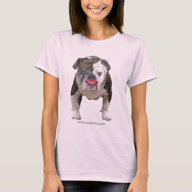 Camiseta Pit Bull com Lipstck e pérolas (Frente)
