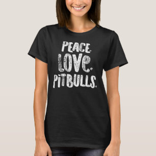 Camiseta Pit Bull Peace Love Pitbulls White American Bulls