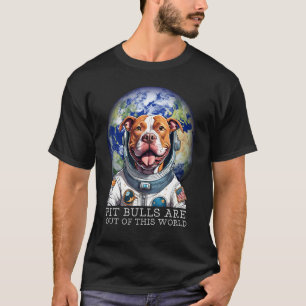 Camiseta Pit bulls engraçados são fora deste mundo Dono de