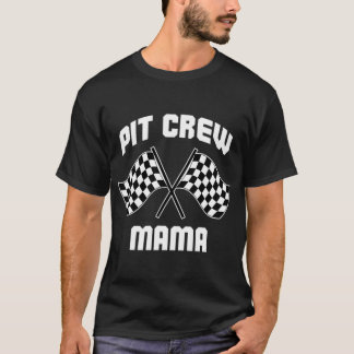 Camiseta Pit Crew Mama Hospedando Festas de aniversário De