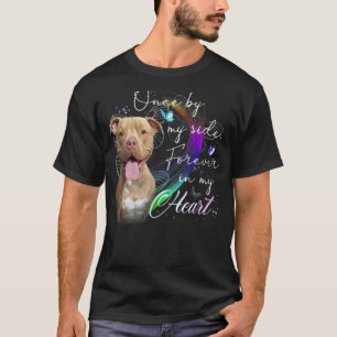 Camiseta Pit Touro Uma Vez Ao Meu Lado Para Sempre No Meu C