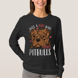Camiseta Pitbull Apenas Uma Menina Que Ama Pitbulls
