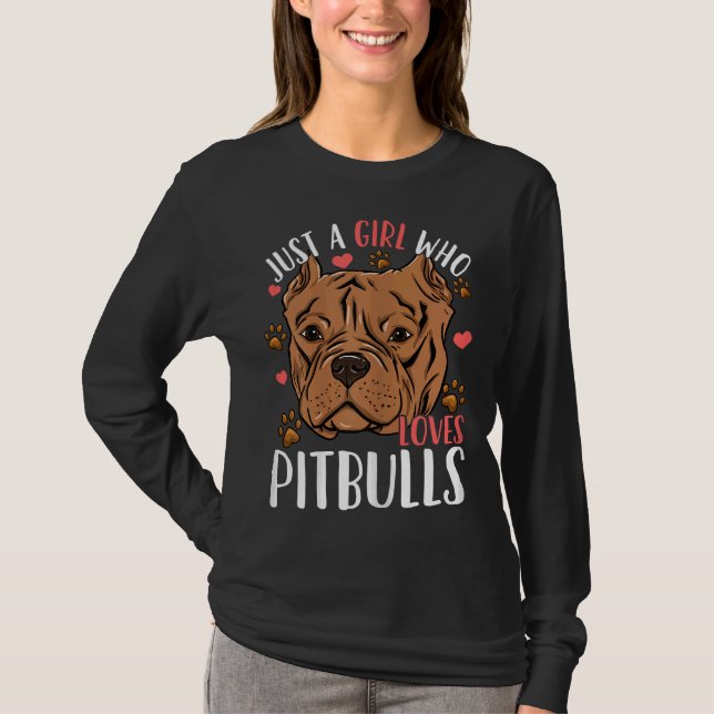 Camiseta Pitbull Apenas Uma Menina Que Ama Pitbulls (Frente)