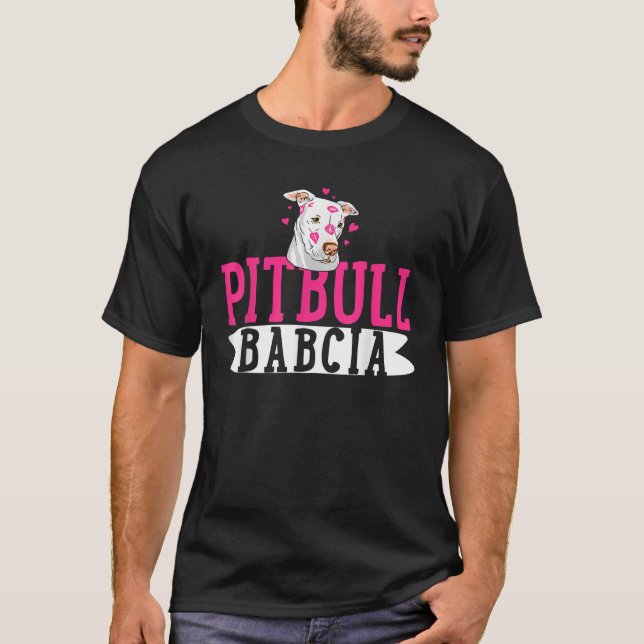 Camiseta Pitbull Babcia Pit Bull Terrier Dog Pibble Mãe (Frente)
