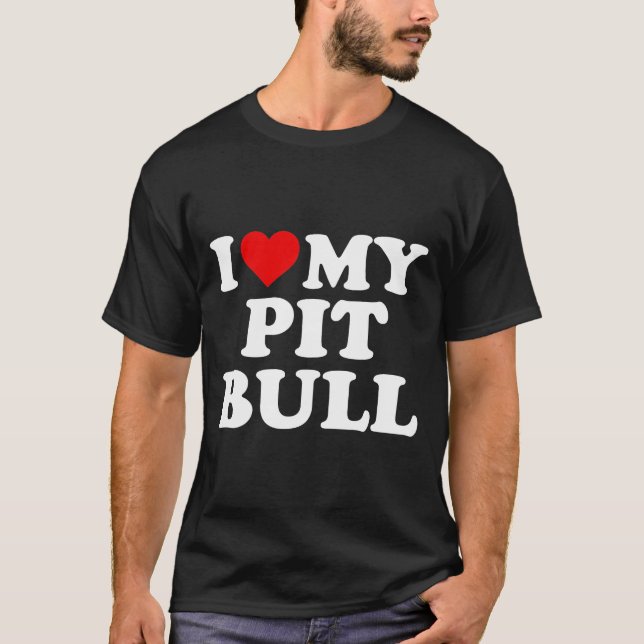 Camiseta Pitbull Eu Amo Meu Touro Com Coração (Frente)
