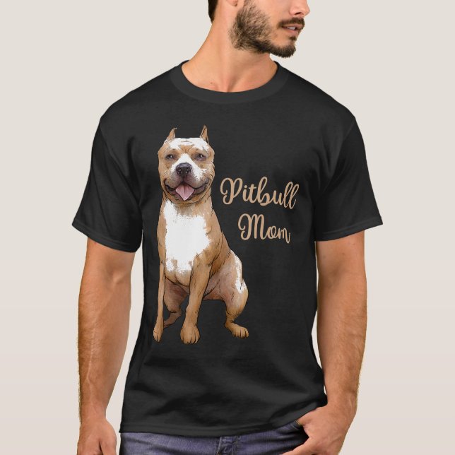 Camiseta Pitbull Mãe Pittie Dog Bully Pit Bull Mães (Frente)
