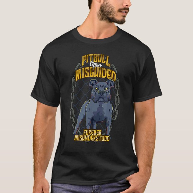 Camiseta Pitbull Muitas Vezes Mal Guiado Para Sempre Mal En (Frente)