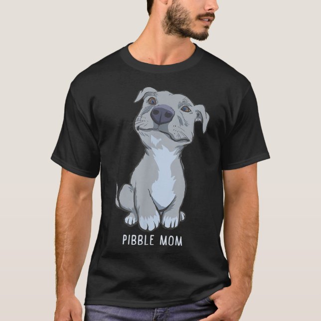 Camiseta Pitbull Pibble Mãe Gift (Frente)