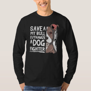 Camiseta Pitbull Pit Bull Terrier Save A Pitbull