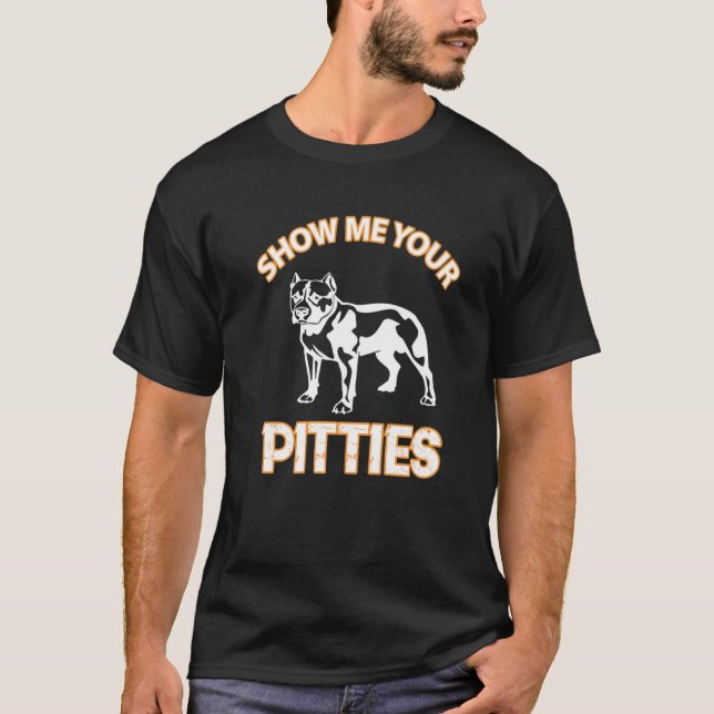 Camiseta Pitbull Pit Bulls Pit Bull Mostre-me suas fotos (Frente)