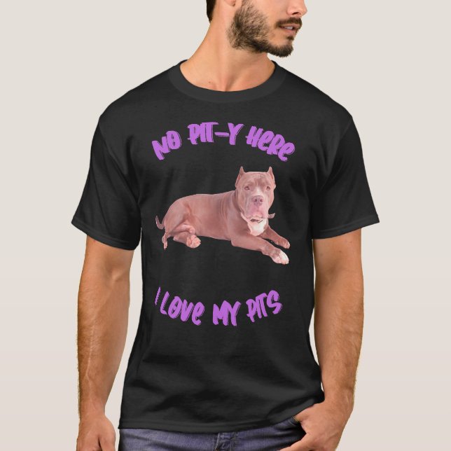 Camiseta Pitbull Sem Pit Y Aqui Eu Amo Meus Pits (Frente)