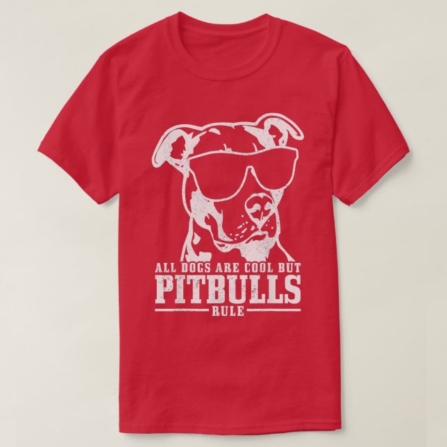 Camiseta Pitbull Todos Os Cães São Legal Regra De Pitbulls  (Frente do Design)
