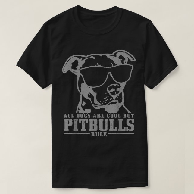 Camiseta Pitbull Todos Os Cães São Legal Regra De Pitbulls  (Frente do Design)