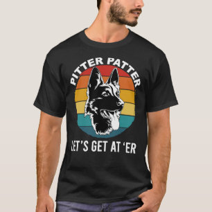 Camiseta Pitter Patter - Let&x27;s Get at Er, Engraçado Ret