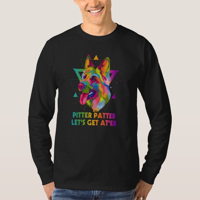 Camiseta Pitter Patter Lets Get Ater German Shepherd Shepar (Frente)