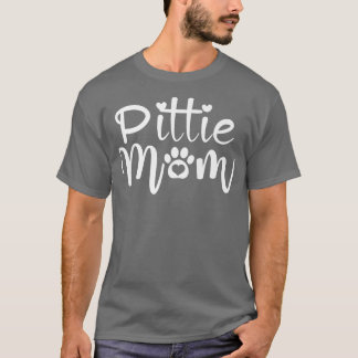 Camiseta Pittie Mom Pitbull Dog Lovers Mother's Day Mothers