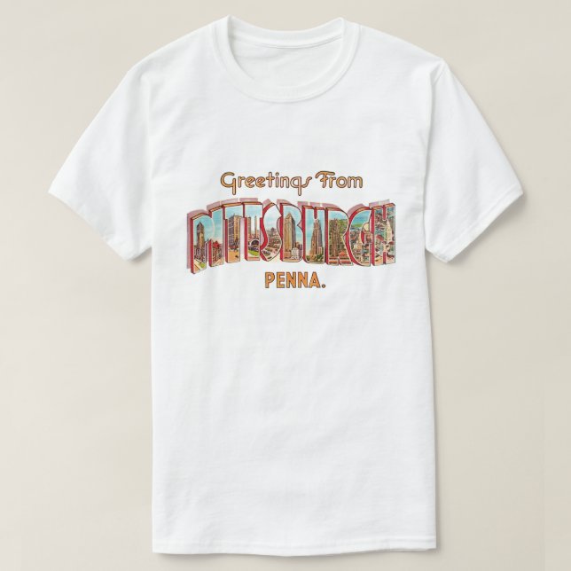 Camiseta Pittsburg Greeting T Shirt (Frente do Design)