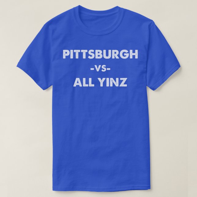 Camiseta Pittsburgh vs All Yinz 1 (Frente do Design)