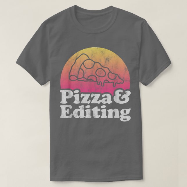 Camiseta Pizza and Editing or Video Editor  (Frente do Design)