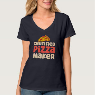 Camiseta Pizza Chef Baker Certified Pizza Maker