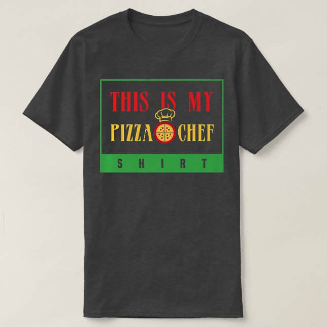 Camiseta Pizza Chef Irônico Pizza Maker Hobby Chef (Frente do Design)