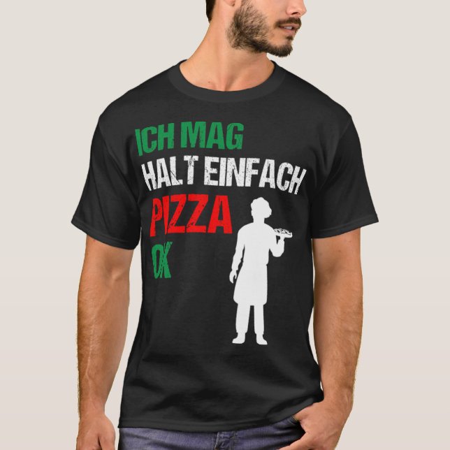 Camiseta Pizza Chef Pizzeria Cook Funny Quote aniversário (Frente)
