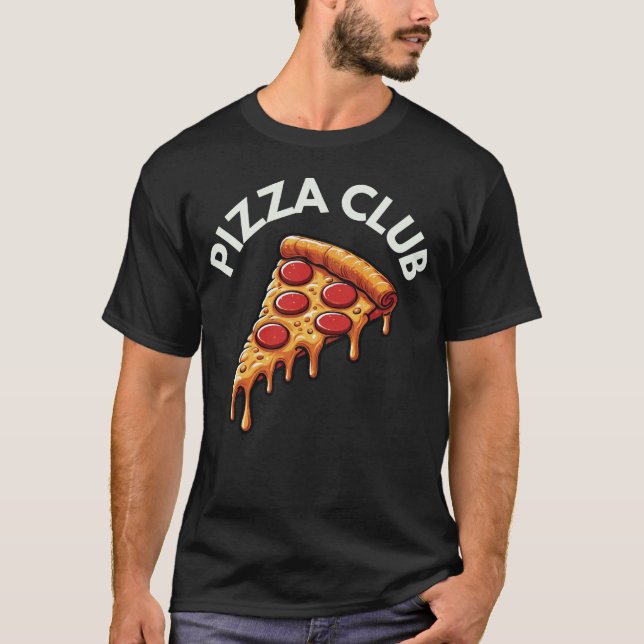 Camiseta Pizza Club Funny Fast Comida (Frente)