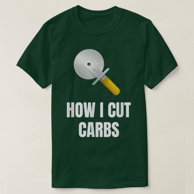 Camiseta Pizza Cutter Como Corte Carboidratos (Frente do Design)