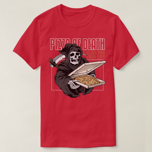 Camiseta Pizza da Pizza Mortal até morrer, Grim Reaper Pizz (Frente do Design)