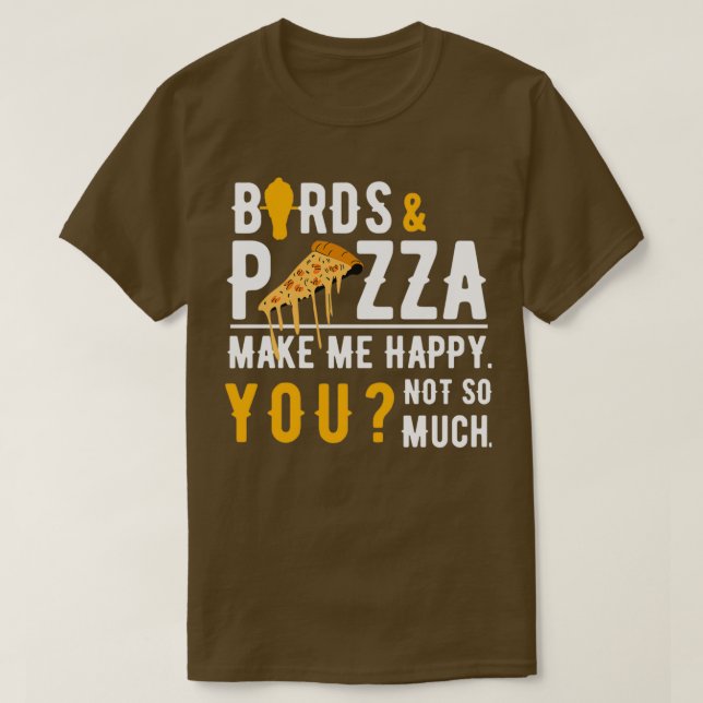 Camiseta Pizza de Pássaros Me Faz Feliz (Frente do Design)