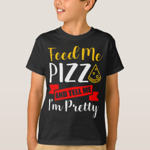 Camiseta Pizza Diga-me que sou Bonito e engraçada ideia de