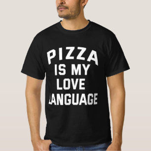 Camiseta Pizza é a minha língua de amor - pizza engraçada