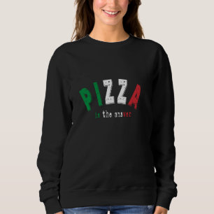 Camiseta Pizza É A Resposta Da Comida Italiana Engraçada Pi