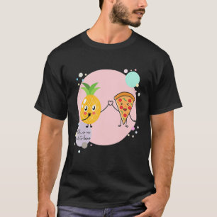 Camiseta Pizza e Abacaxi Ninguém precisa saber Hawaii F