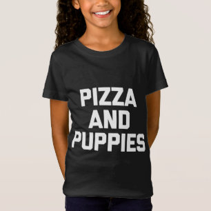 Camiseta Pizza e Cuppies Engraçado dizendo cachorros-cachor