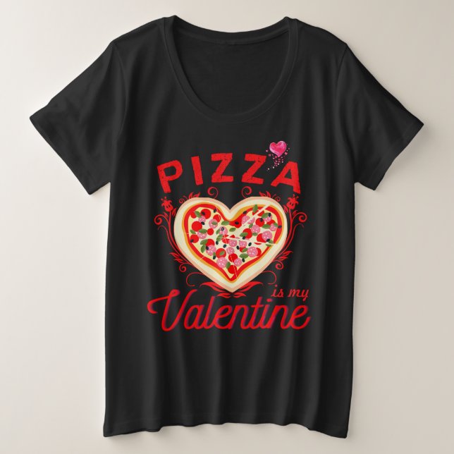 Camiseta Pizza É Meu Dia de os namorados Engraçado Namorado (Frente do Design)