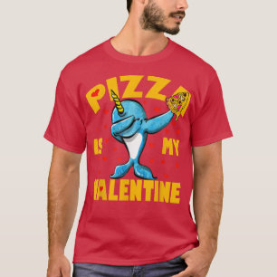 Camiseta Pizza É Meu Namorados Dabbing Narwhal Dias de os n