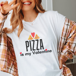 Camiseta Pizza é meu Namorados Engraçado Dia Anti Valentine