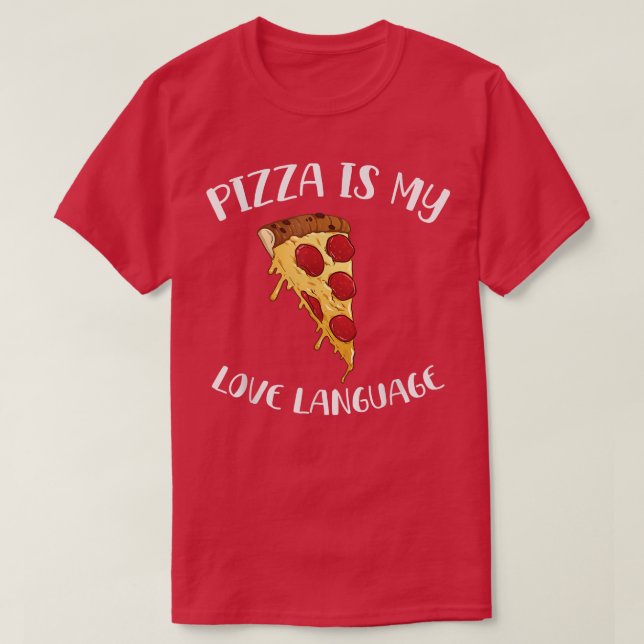 Camiseta Pizza É Minha Língua De Amor, Comidas Engraçadas,  (Frente do Design)