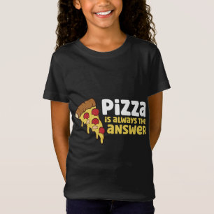 Camiseta Pizza É Sempre A Resposta
